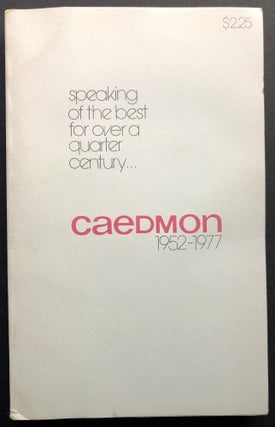 Item #H35883 Speaking of the best for over a quarter century...Caedmon 1952-1977