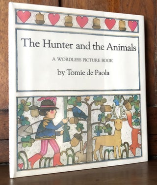 Item #H35906 The Hunter and the Animals, A Wordless Picture Book -- inscribed. Tomie de Paola