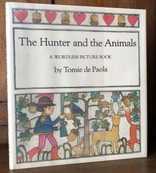 Item #H35907 The Hunter and the Animals, A Wordless Picture Book -- inscribed. Tomie de Paola