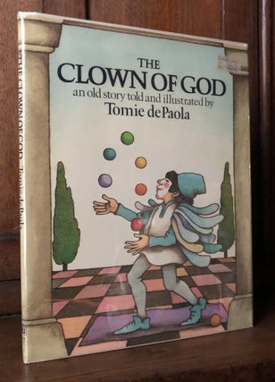 Item #H35928 The Clown of God -- inscribed by dePaola. Tomie dePaola