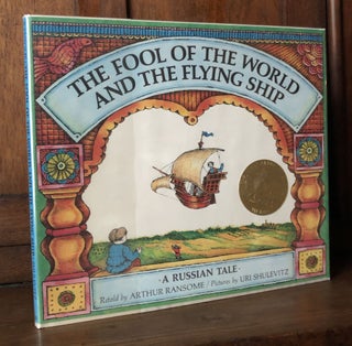 Item #H35933 The Fool of the World and the Flying Ship -- inscribed with drawing by Shulevitz....