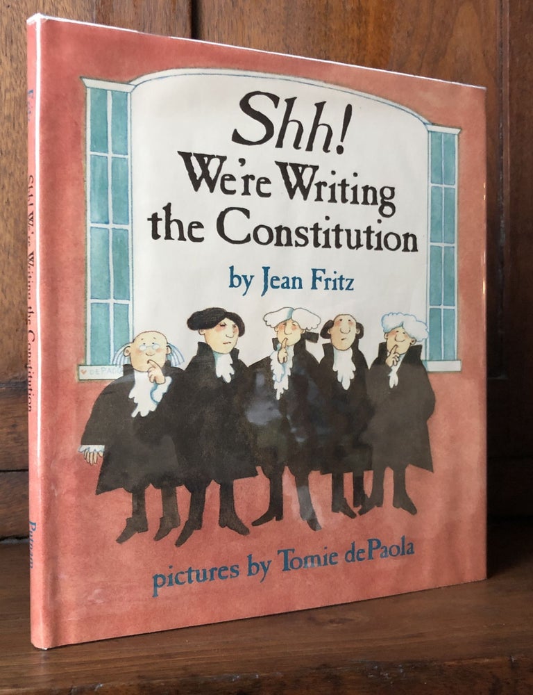 Shh! We're Writing the Constitution - signed twice | Jean Fritz, Tomie dePaola | First Printing