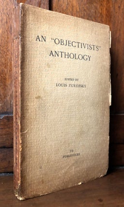 Item #H36039 An "Objectivists" Anthology. Louis Zukofsky, ed
