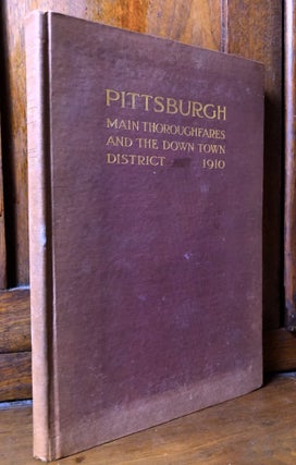 Item #H36048 Pittsburgh: Main Thoroughfares and the Down Town District. Frederick Law Olmsted
