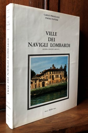 Item #H36068 Ville dei Navigli Lombardi (Lombardia 1). Carlo Perogalli, Paolo Favole