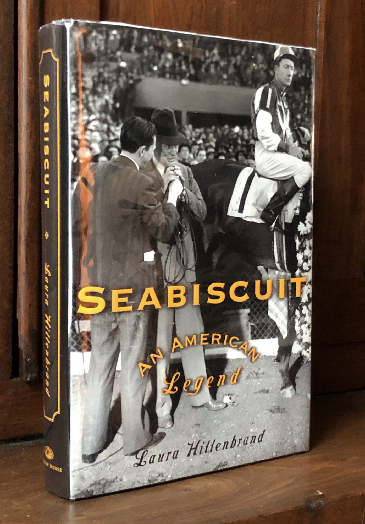 Seabiscuit An American Legend | Laura Hillenbrand | First Printing