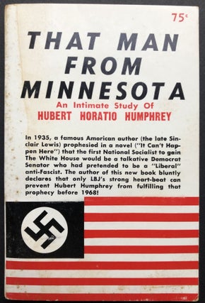 Item #H36110 That Man From Minnesota: an Intimate Study of Vice President Hubert Humphrey