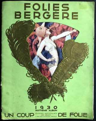 Item #H36151 1930 Souvenir Book FOLIES BERGERE, "Un Coup de Folie" - nudes, spectacles!