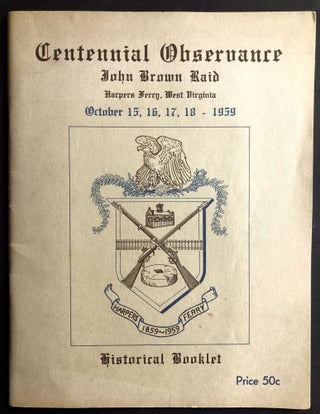 Item #H36157 1959 Historical Booklet: Centennial Observance, John Brown Raid, Harpers Ferry, West...