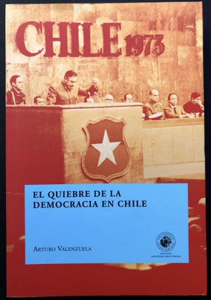 Item #H36161 El quiebre de la democracia en Chile. Arturo Valenzuela