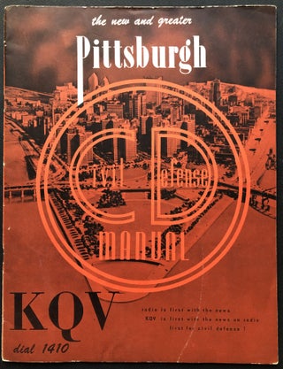 Item #H36169 The new and greater Pittsburgh Civil Defense Manual. Shirley Pizer, ed
