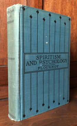 Item #H36200 Spiritism And Psychology. Translated, Abridged, And With An Introduction By Hereward...