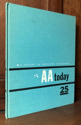 Item #H36271 AA Today, a special publication by the AA Grapevine commemorating the 25th...