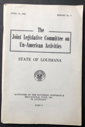 Item #H36287 "Activities of the Southern Conference Educational Fund, Inc. in Louisiana" Part 2,...