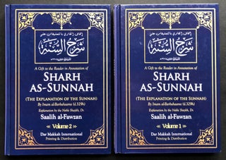 Item #H36333 Sharh As-Sunnah, The Explanation of the Sunnah, 2 volumes. Imam al-Barbahaaree,...