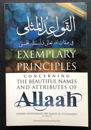 Item #H36338 Exemplary Principles Concerning the Beautiful Names and Attributes of Allaah. Shaykh...