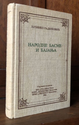 Item #H36365 Narodne basne i bajanja / Serbo-Croatian anthology of bajalic incantations, fortune...