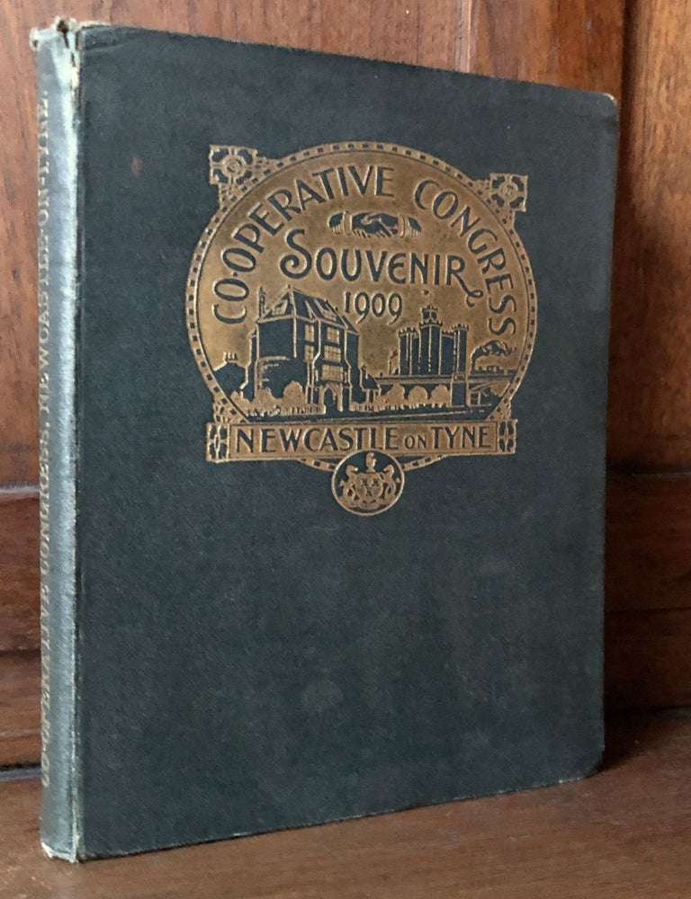 Item #H36496 Newcastle-on-Tyne: A Handbook of the Forty-First Annual Co-operative Congress - Whitsuntide, 1909