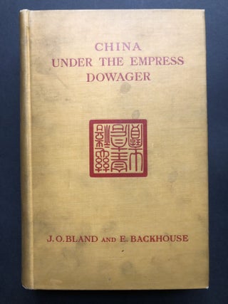 China Under the Empress Dowager, 1910