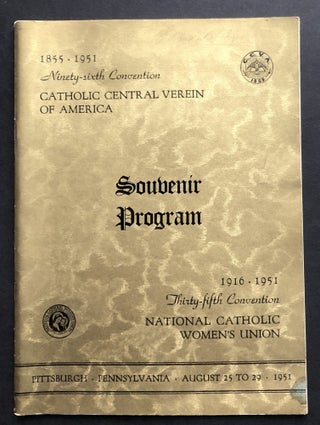 Item #H36583 1951 Souvenir Program: Catholic Central Verein of America; National Catholic Women's...
