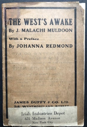 Item #H36590 The West's Awake, preface by Johanna Redmond. J. Malachi Muldoon