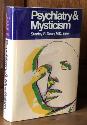 Item #H36598 Psychiatry & Mysticism. Stanley R. Dean, ed