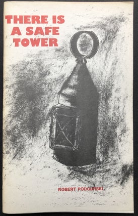 Item #H36600 There is a Safe Tower (poetry chapbook). Robert Podgurski