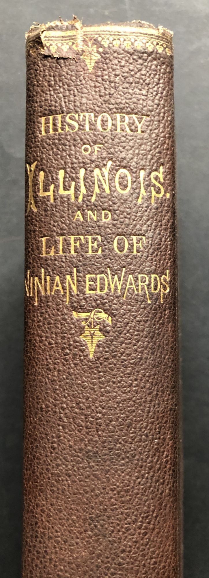 History of Illinois from 1778 to 1833 and Life and Time of Ninian ...