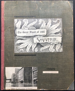 Item #H36753 The Great Flood of 1907, Illustrative, Descriptive, Souvenir (Pittsburgh PA