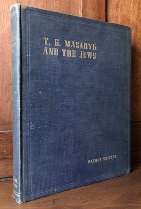 Item #H36771 Thomas G. Masaryk and the Jews, Patron's edition, limited, with note from...