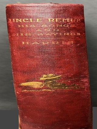 Uncle Remus, His Songs and Sayings (1899) with mounted presentation sheet signed