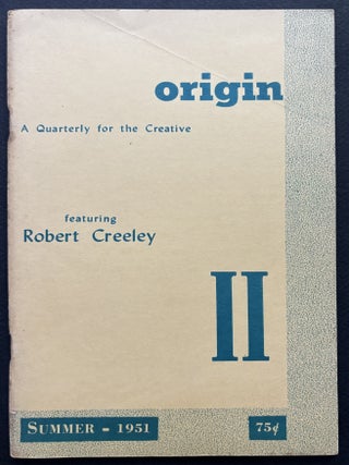 Item #H37758 Origin II, Summer 1951, Featuring Robert Creeley. Cid Corman, Charles Olson, ed....