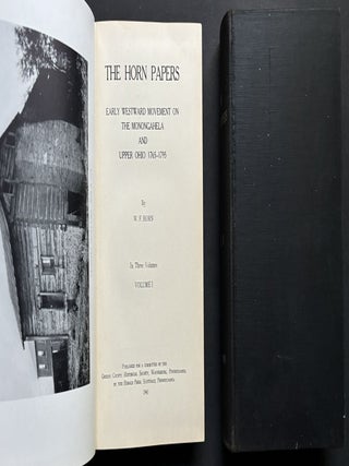 The Horn Papers; Early Westward Movement on the Monongahela and Upper Ohio, 1765-1795 - 3 vols.