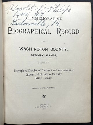 Commemorative Biographical Record of Washington County, Pennsylvania Containing Biographical Sketches off Prominent and Representative Citizens, and of Many of the Early Settled Families