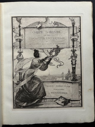 Exposition Universelle, 1900: The Chefs-D'Oeuvre, 10 folio vols. 45/100 on Whatman Drawing Paper