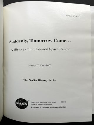 Suddenly, Tomorrow Came... A History of the Johnson Space Center