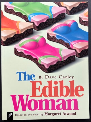 Item #H38327 The Edible Woman - inscribed by Carley with note from him as well. Dave Carley, re:...