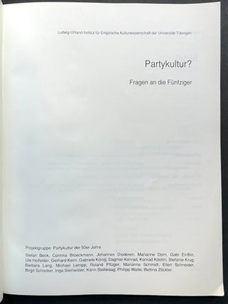 Partykultur? Fragen an die Fünfziger, inscribed by one of the contributors