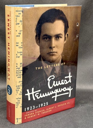 Item #H39271 The Letters of Ernest Hemingway: Volume 2, 1923-1925. Ernest Hemingway