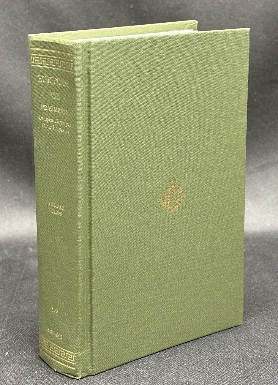 Euripides VIII. Fragments. Oedipus-Chrysippus, Other Fragments; Loeb ...