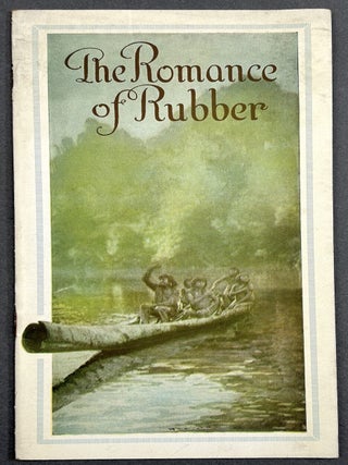 Item #H39957 The Romance of Rubber. B. F. Goodrich Company