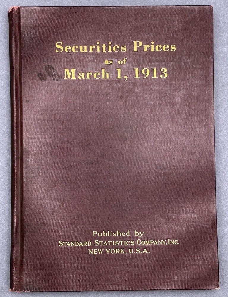 Item #H40043 Securities Prices as of March 1, 1913