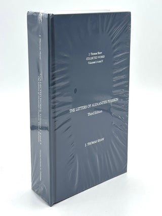 Item #H40193 The Letters of Alexander Pushkin, Third Ed. Alexander Pushkin, ed J. Thomas Shaw