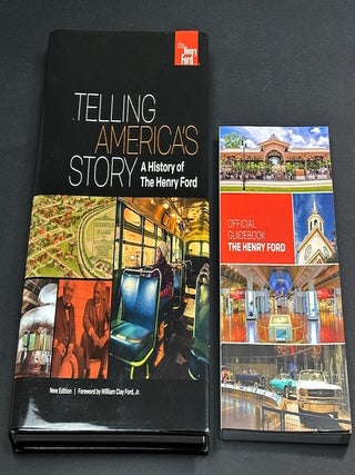 Item #H40209 Telling America's Story: A History of the Henry Ford (2019 expanded ed.) AND...