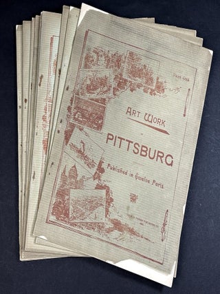 Art Work of Pittsburgh / Pittsburg (1893), 12 parts complete - many photo plates
