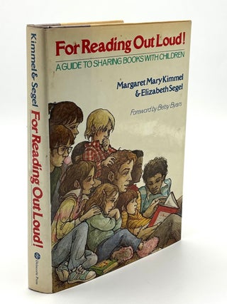 Item #H40550 For Reading Out Loud! A Guide to Sharing Books With Children. Margaret Mary Kimmel,...
