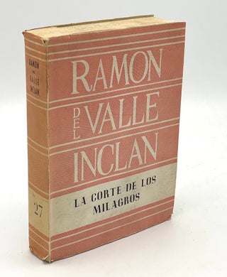 Item #H40560 El Ruedo Iberico: La Corte de Los Milagros (Opera Omnia Vol. XXVII / 27). Ramon del...