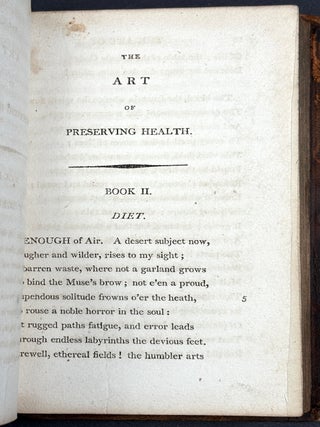 The Art of Preserving Health, To Which is Prefixed a Critical Essay on the Poem / The Spleen and Other Poems, With a Prefatory Essay; 2 volumes in one