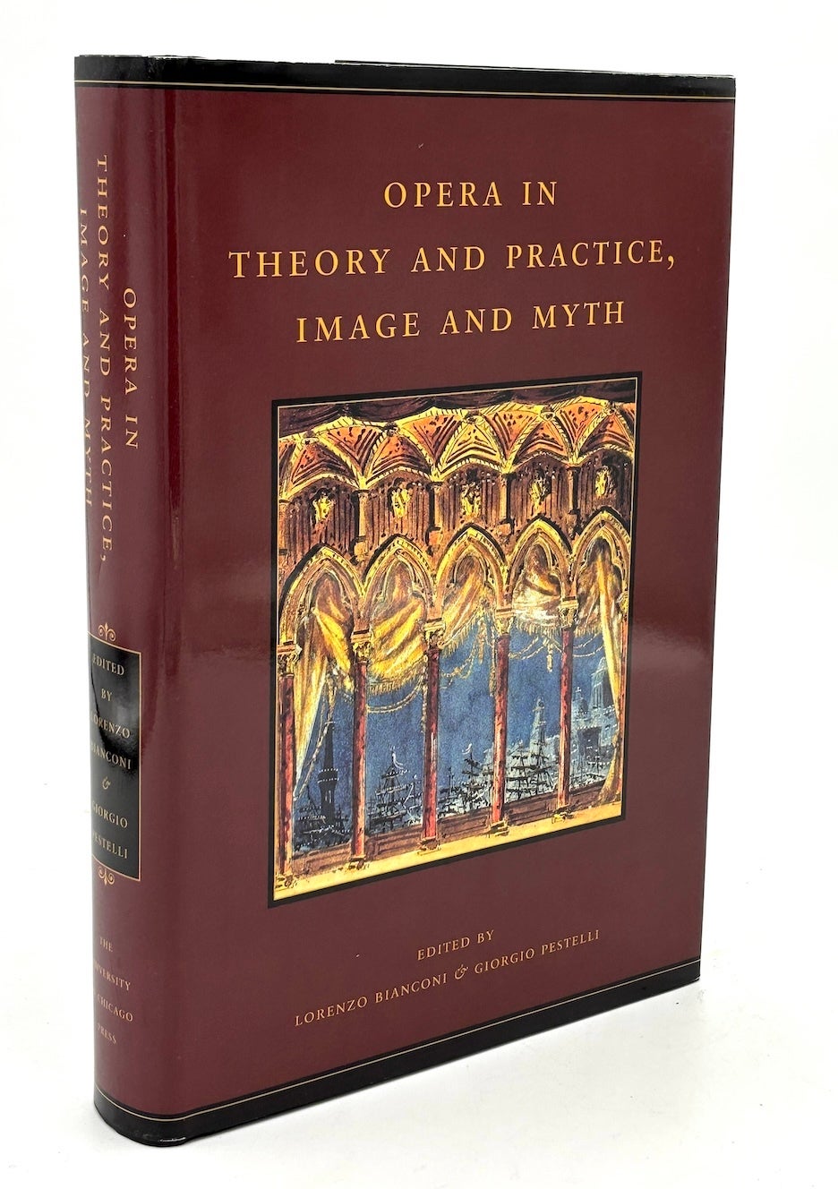 Opera in Theory and Practice, Image and Myth The History of