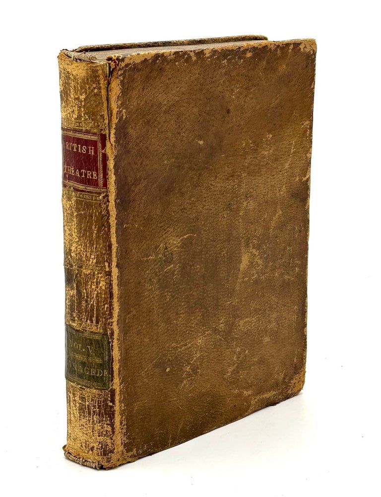 Item #H41268 Bell's British Theatre, Vol. 5 (1780): The Royal Convert (Rowe), Alexander the Great (Lee), Mahomet the Impostor (Miller), Theodosius (Lee), Lady Jane Grey (Rowe)